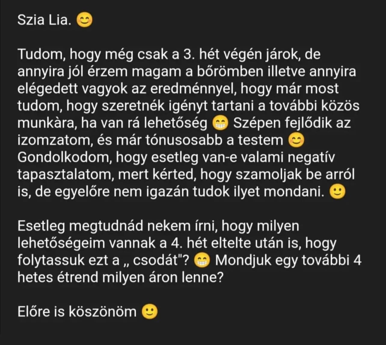 Vendégem véleménye étrend közben